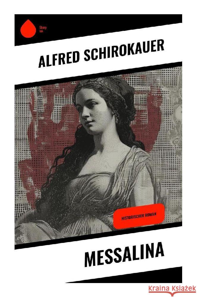 Messalina Schirokauer, Alfred 9788028346812