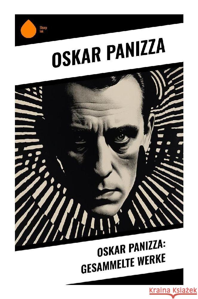 Oskar Panizza: Gesammelte Werke Panizza, Oskar 9788028347017