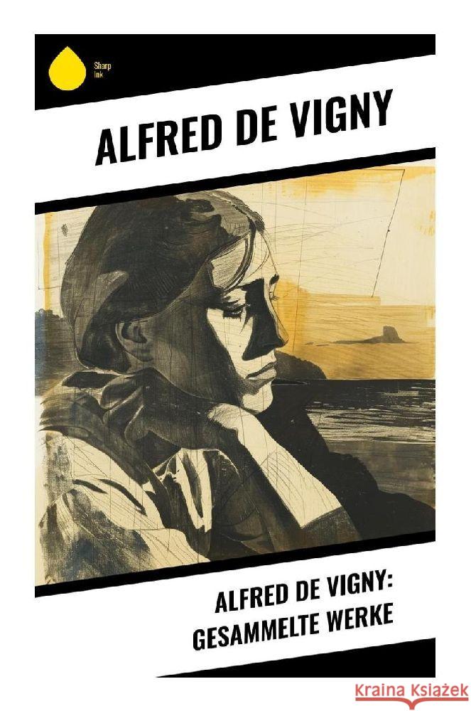 Alfred de Vigny: Gesammelte Werke Vigny, Alfred de 9788028347567