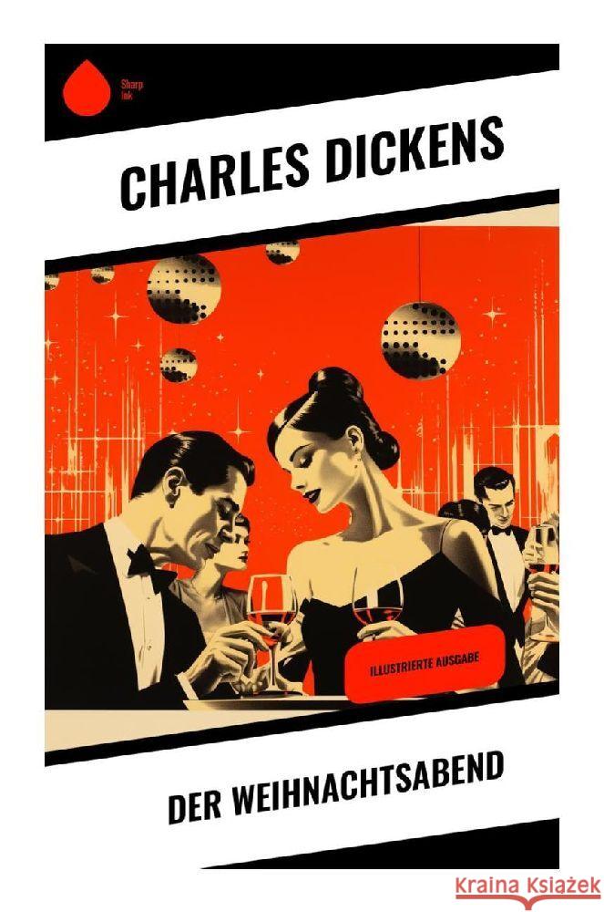 Der Weihnachtsabend Dickens, Charles 9788028347857