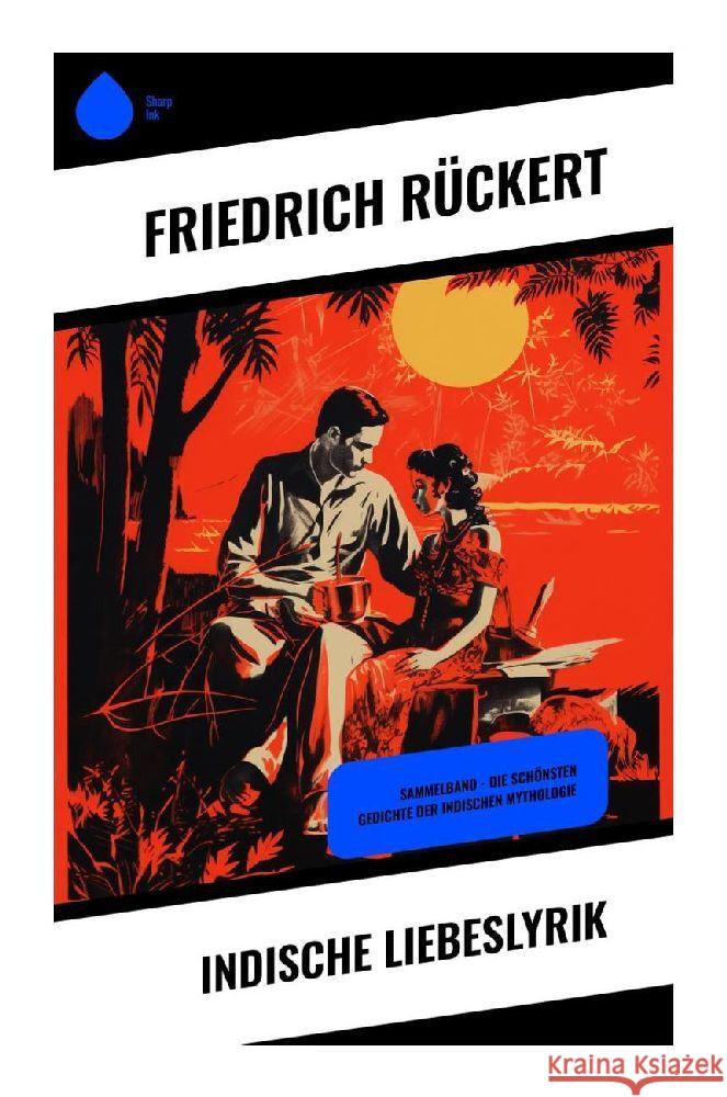 Indische Liebeslyrik Rückert, Friedrich 9788028348137