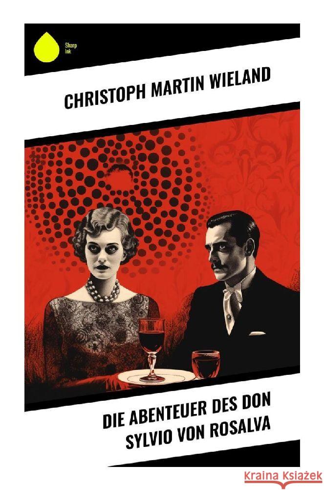 Die Abenteuer des Don Sylvio von Rosalva Wieland, Christoph Martin 9788028348359