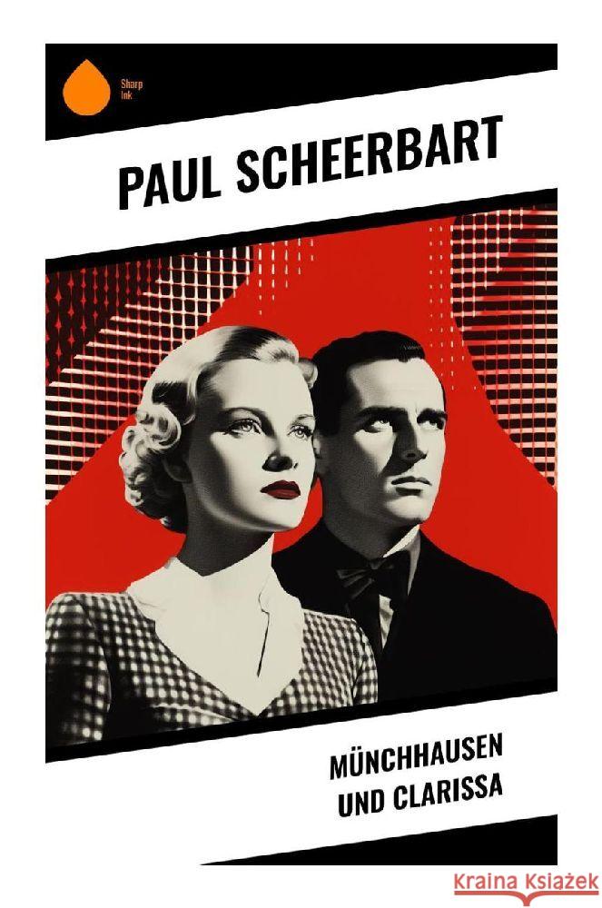Münchhausen und Clarissa Scheerbart, Paul 9788028348656 Sharp Ink