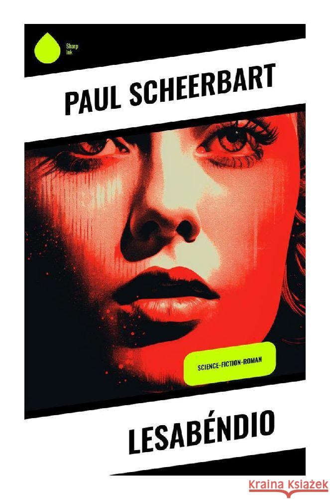 Lesabéndio Scheerbart, Paul 9788028348878 Sharp Ink