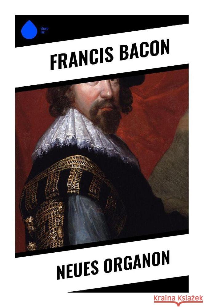 Neues Organon Bacon, Francis 9788028348892