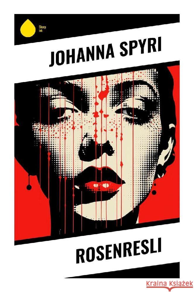 Rosenresli Spyri, Johanna 9788028349097