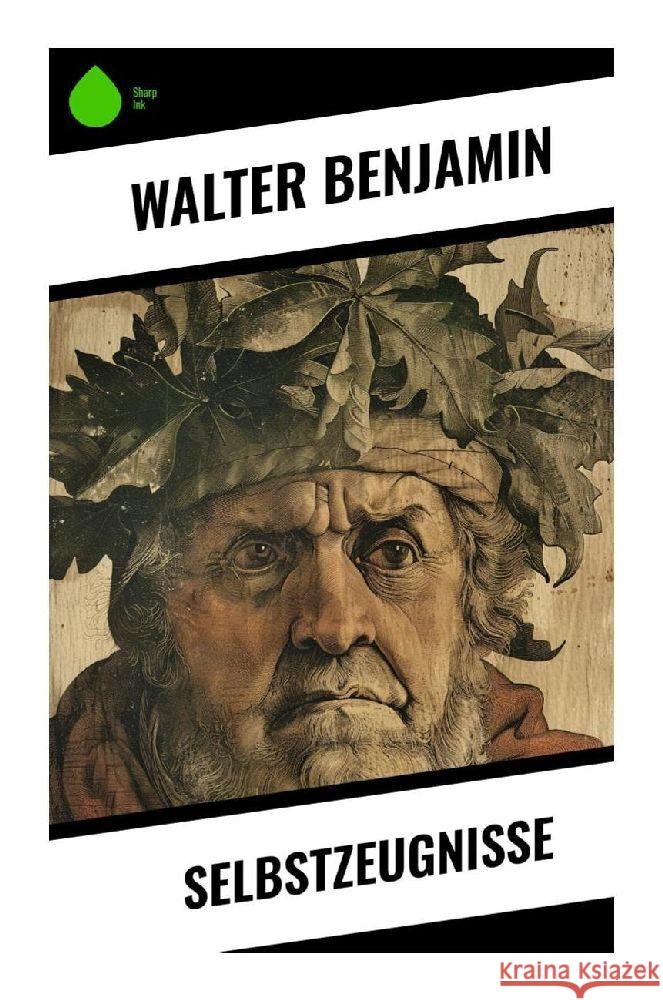 Selbstzeugnisse Benjamin, Walter 9788028349486