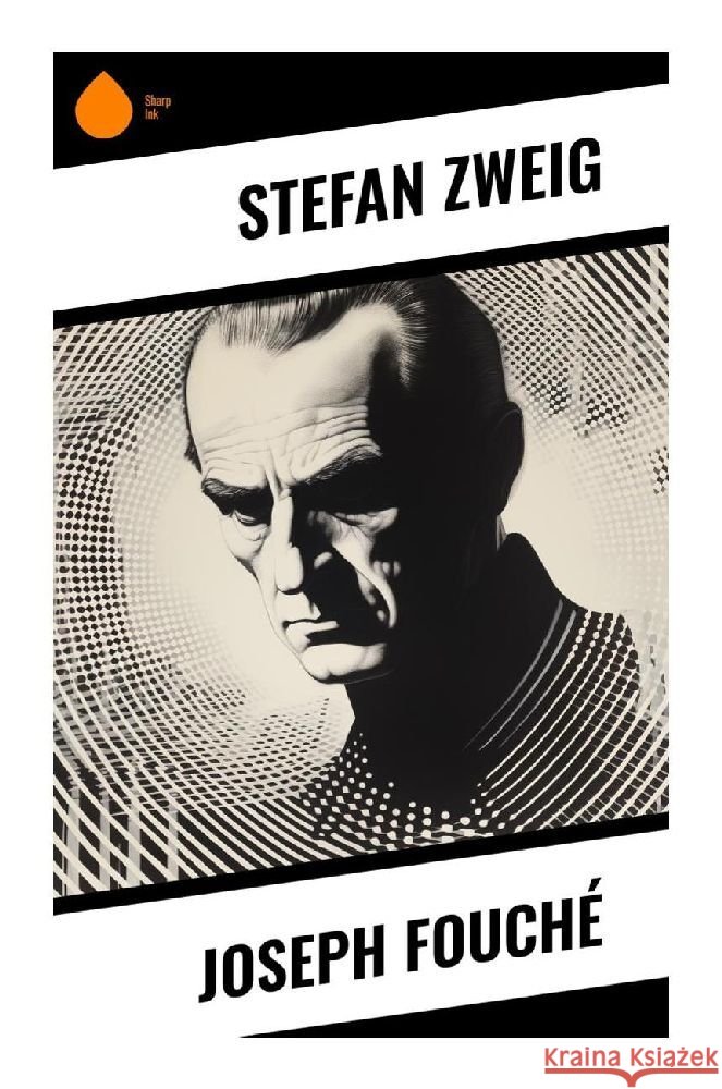 Joseph Fouché Zweig, Stefan 9788028349516