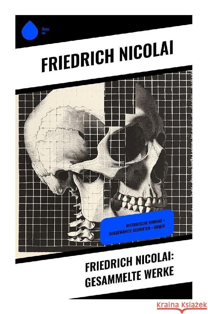 Friedrich Nicolai: Gesammelte Werke Nicolai, Friedrich 9788028349936