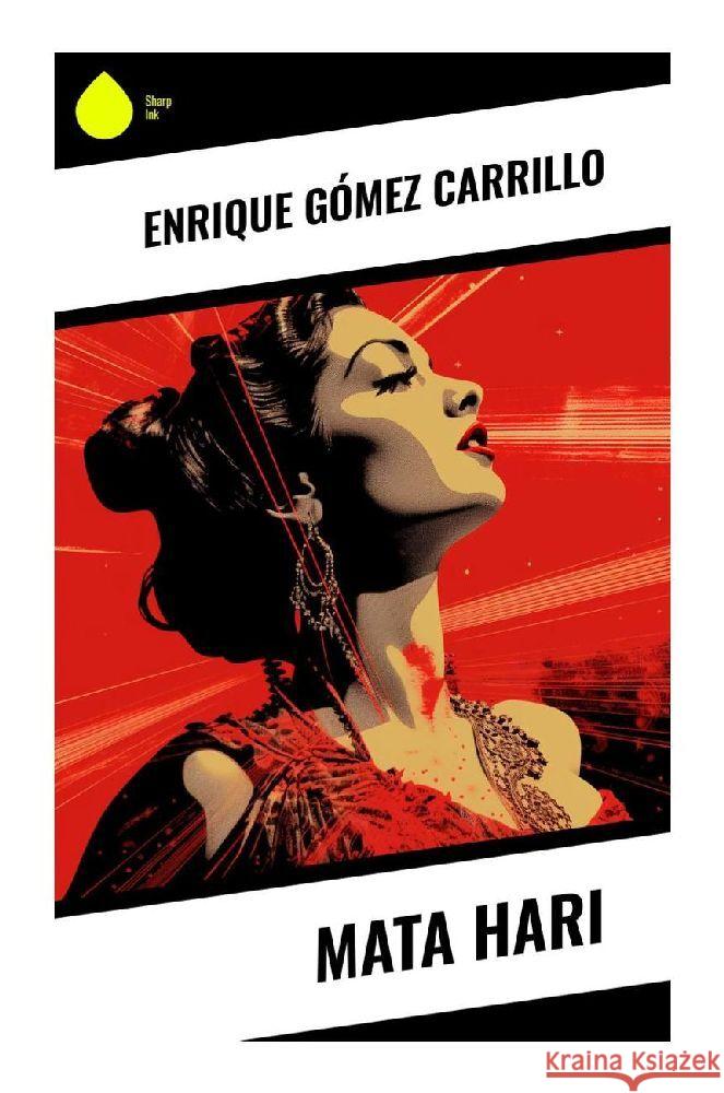 Mata Hari Carrillo, Enrique Gómez 9788028350000