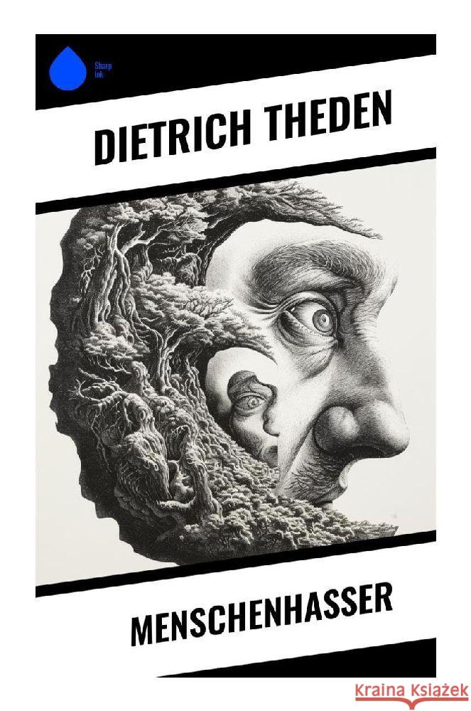 Menschenhasser Theden, Dietrich 9788028350086