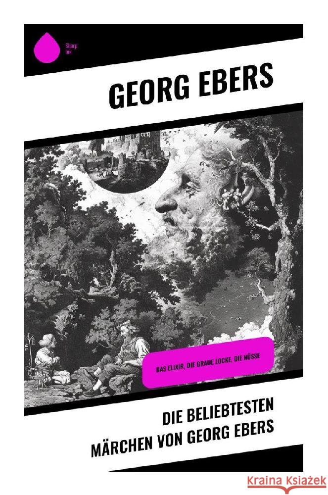 Die beliebtesten Märchen von Georg Ebers Ebers, Georg 9788028350093 Sharp Ink