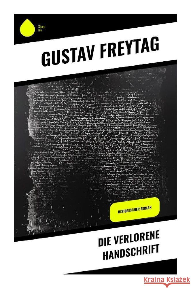 Die verlorene Handschrift Freytag, Gustav 9788028350420