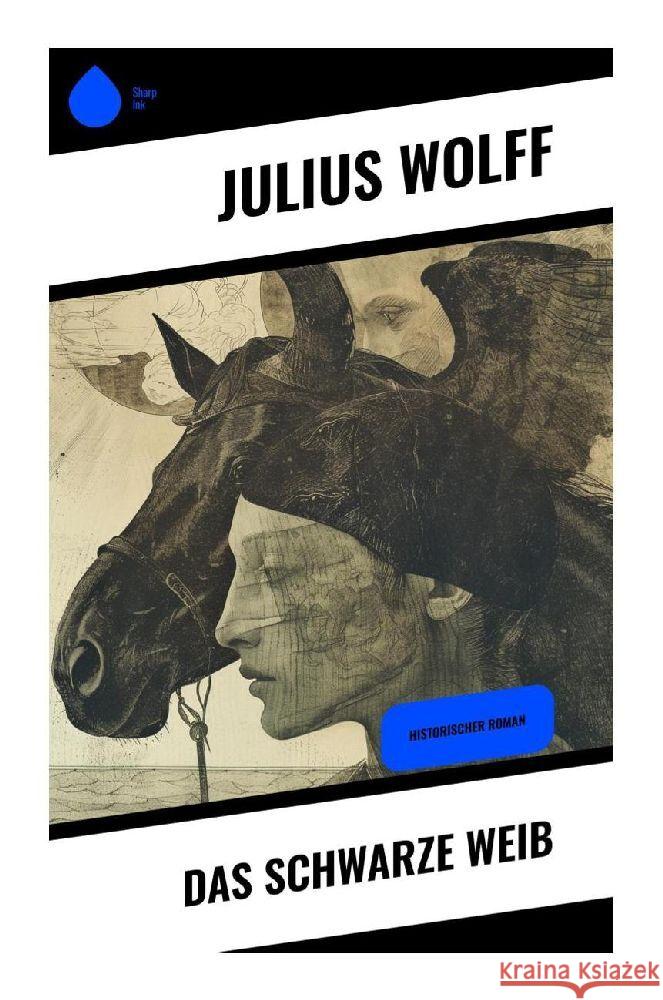 Das schwarze Weib Wolff, Julius 9788028351076