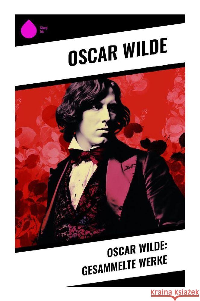 Oscar Wilde: Gesammelte Werke Wilde, Oscar 9788028351083 Sharp Ink