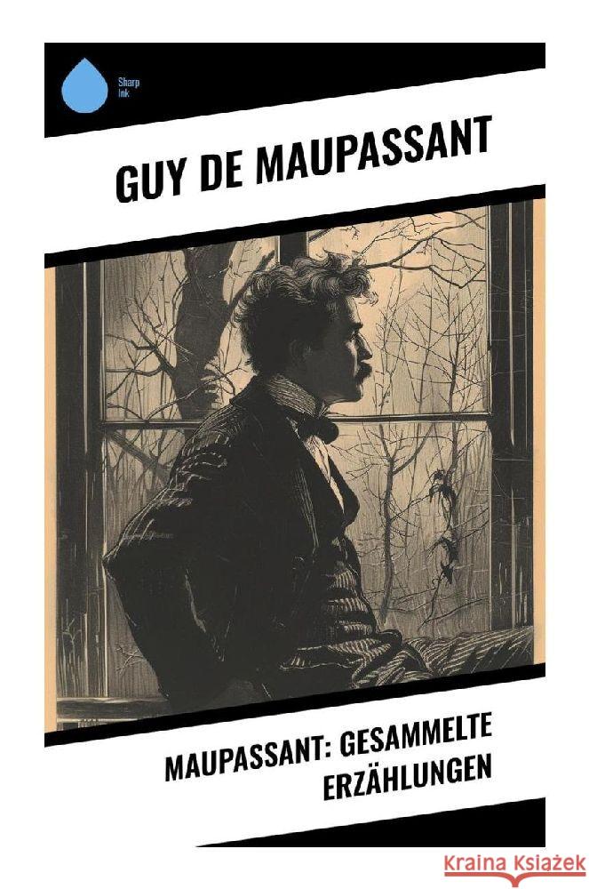 Maupassant: Gesammelte Erzählungen Maupassant, Guy de 9788028351441