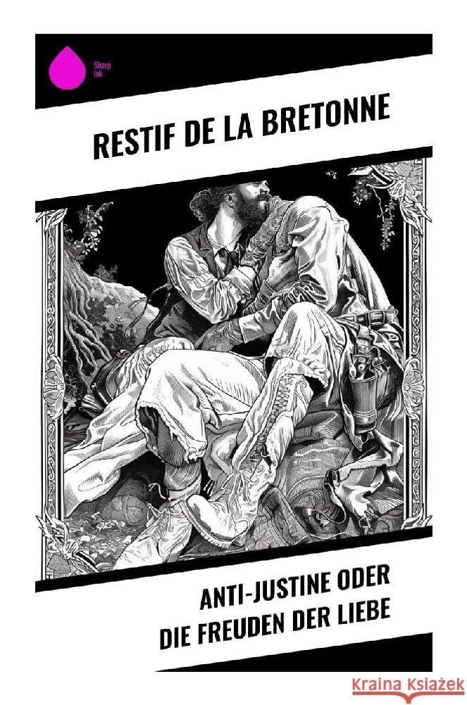 Anti-Justine oder die Freuden der Liebe de la Bretonne, Restif 9788028351533