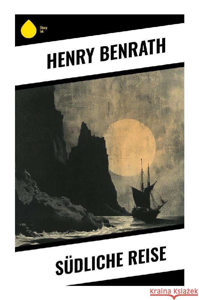 Südliche Reise Benrath, Henry 9788028352172