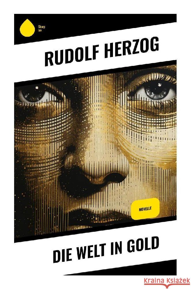 Die Welt in Gold Herzog, Rudolf 9788028352462 Sharp Ink