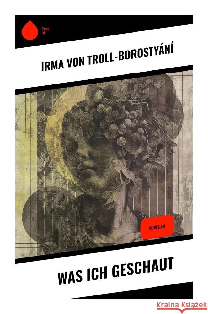 Was ich geschaut Troll-Borostyání, Irma von 9788028352639