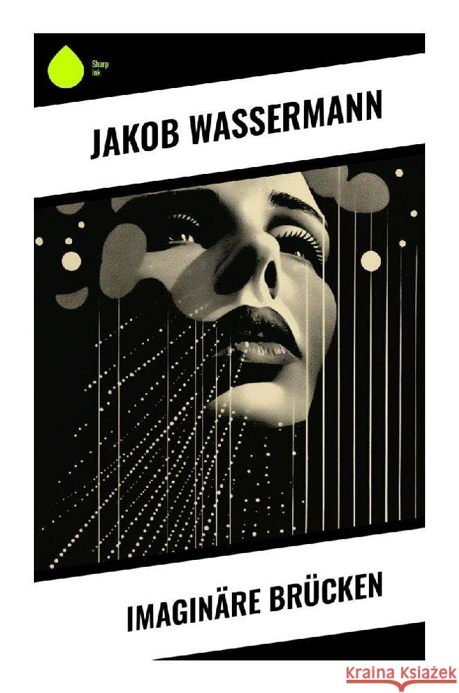 Imaginäre Brücken Wassermann, Jakob 9788028353308