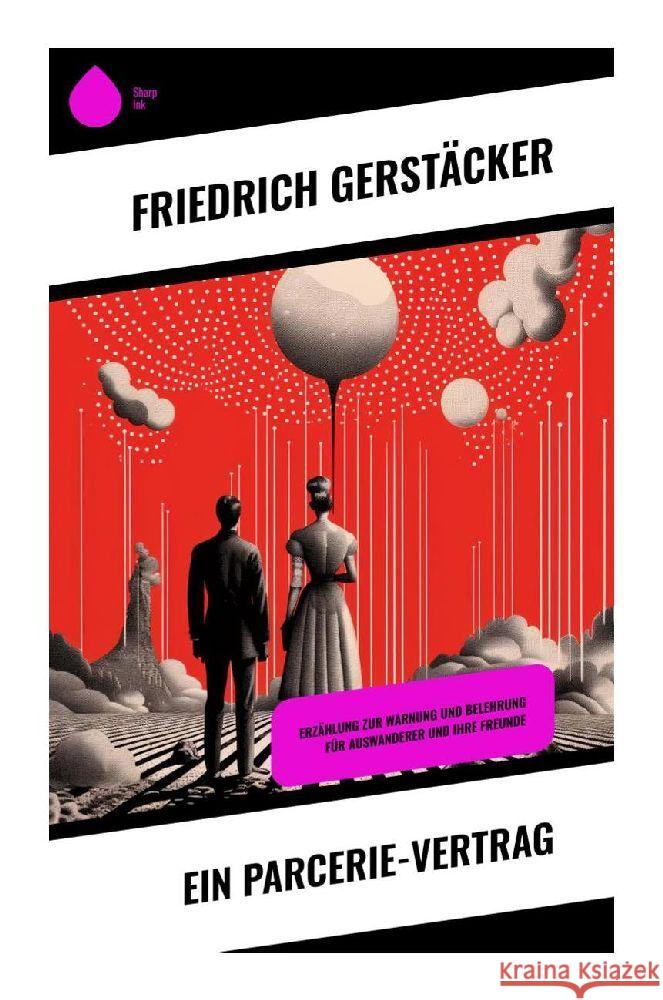 Ein Parcerie-Vertrag Gerstäcker, Friedrich 9788028354343 Sharp Ink