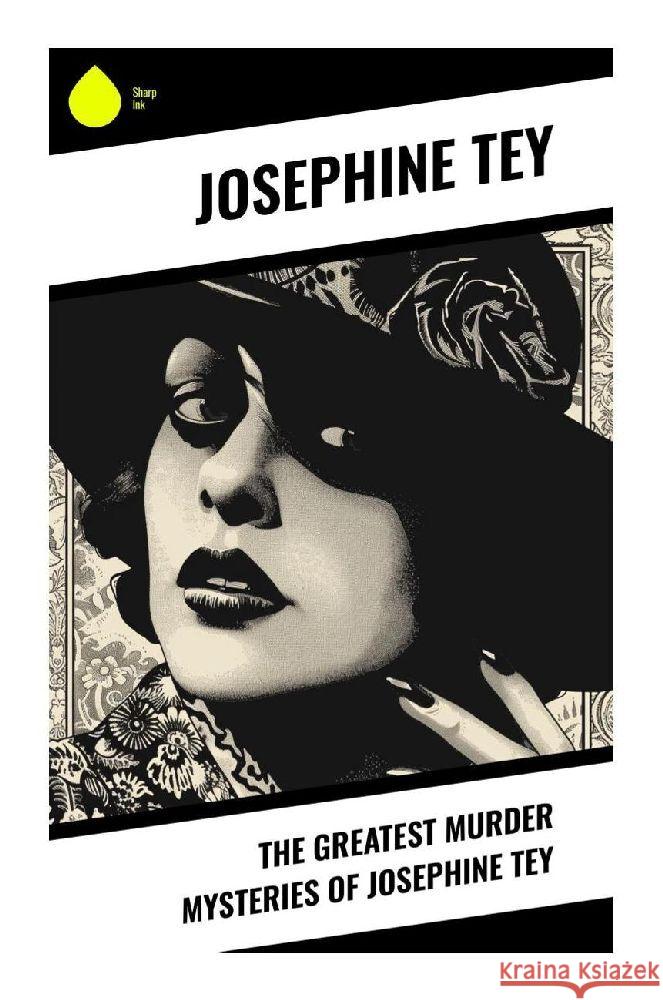 The Greatest Murder Mysteries of Josephine Tey Tey, Josephine 9788028355210