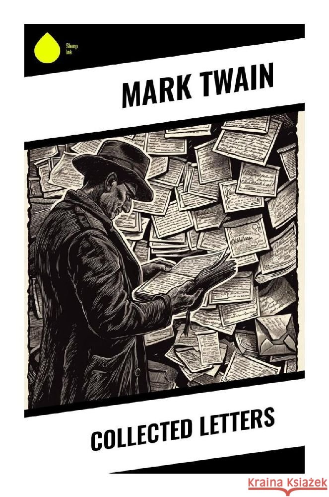 Collected Letters Twain, Mark 9788028355340 Sharp Ink