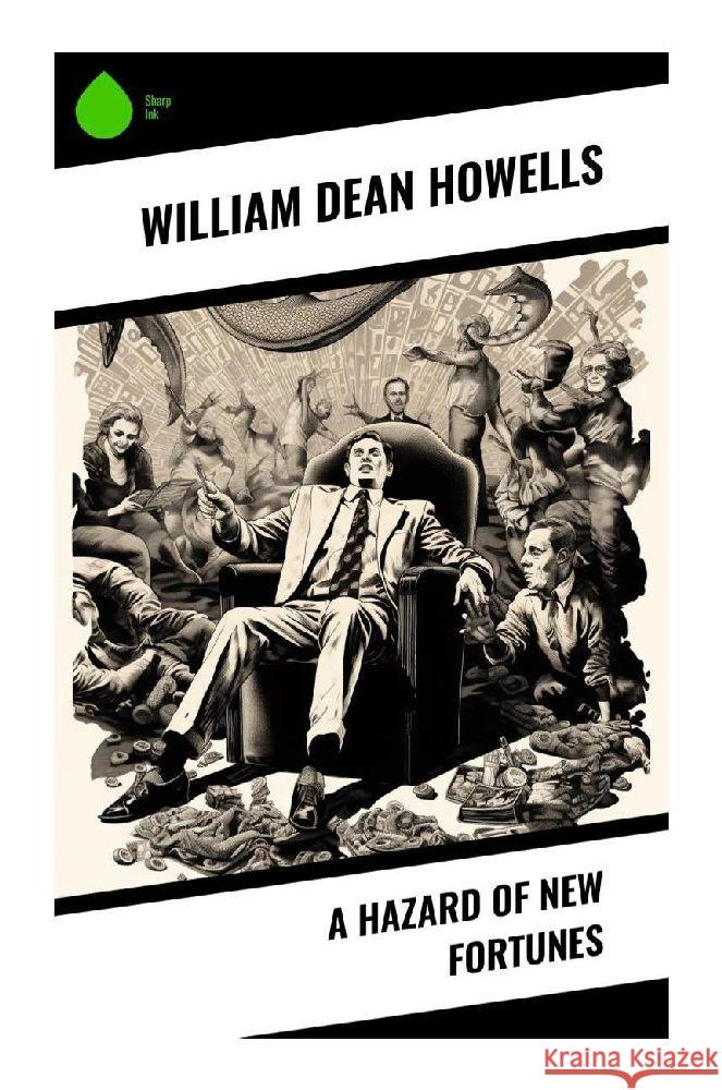 A Hazard of New Fortunes Howells, William Dean 9788028355395 Sharp Ink