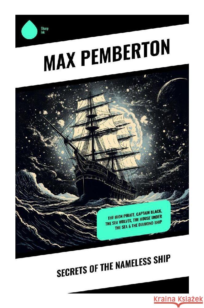 Secrets of the Nameless Ship Pemberton, Max 9788028356927