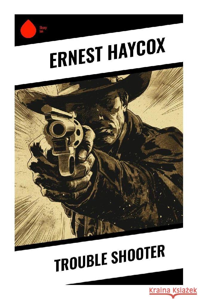 Trouble Shooter Haycox, Ernest 9788028357139