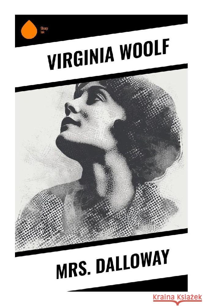 Mrs. Dalloway Woolf, Virginia 9788028357184 Sharp Ink