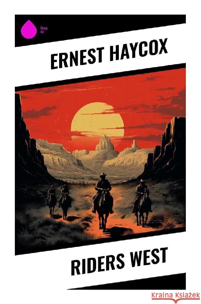 Riders West Haycox, Ernest 9788028357313