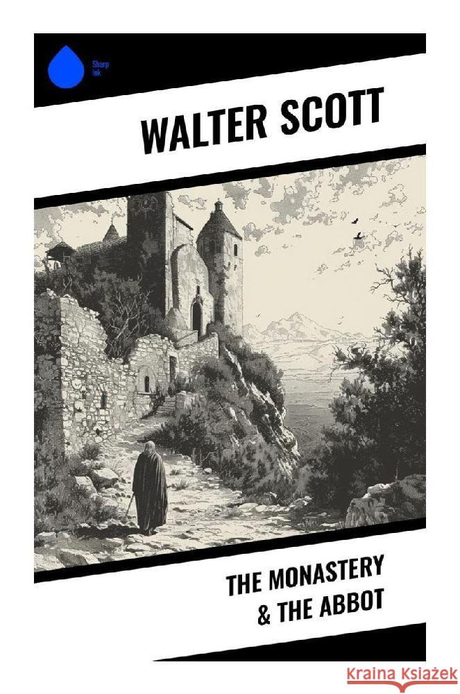 The Monastery & The Abbot Scott, Walter 9788028357696