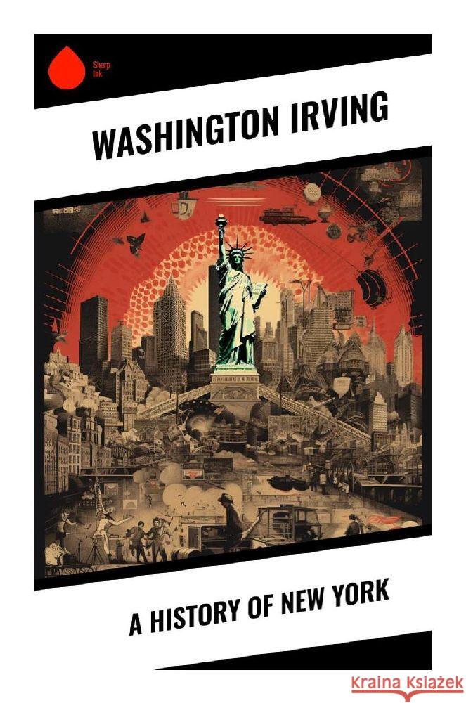 A History of New York Irving, Washington 9788028357979 Sharp Ink