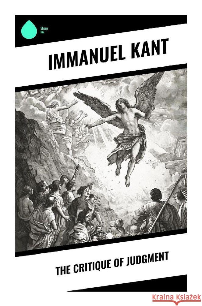 The Critique of Judgment Kant, Immanuel 9788028358327