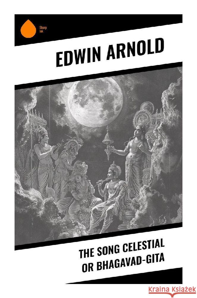 The Song Celestial or Bhagavad-Gita Arnold, Edwin 9788028358334