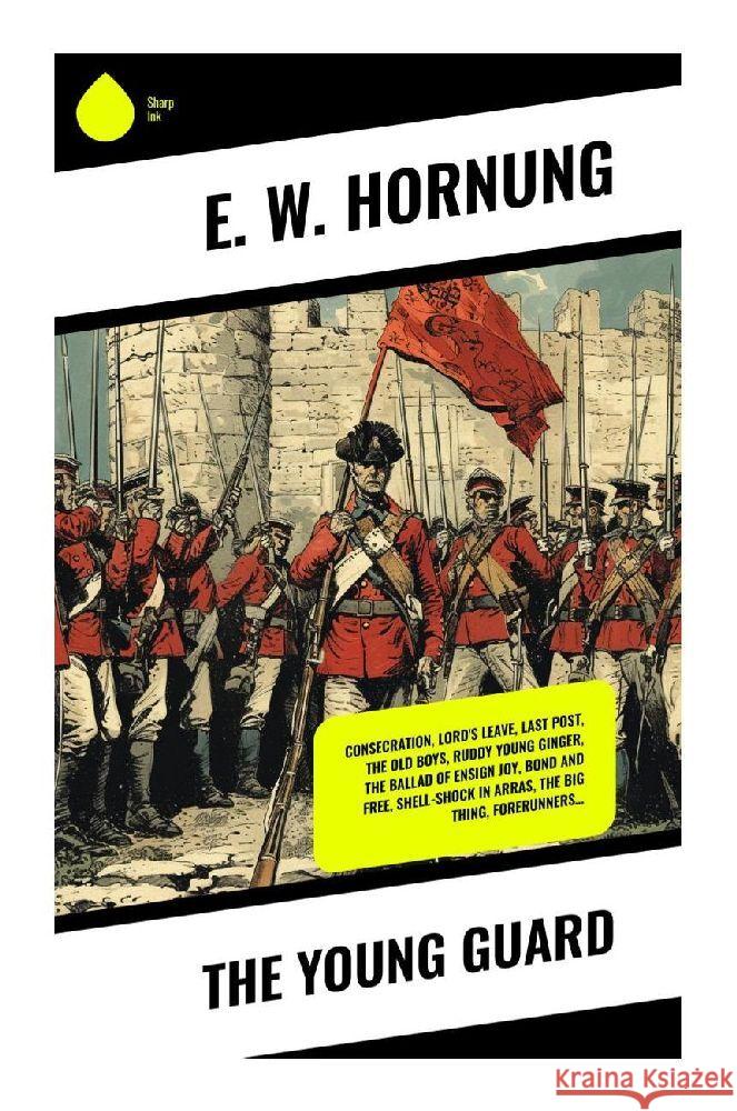 The Young Guard Hornung, E. W. 9788028358600 Sharp Ink
