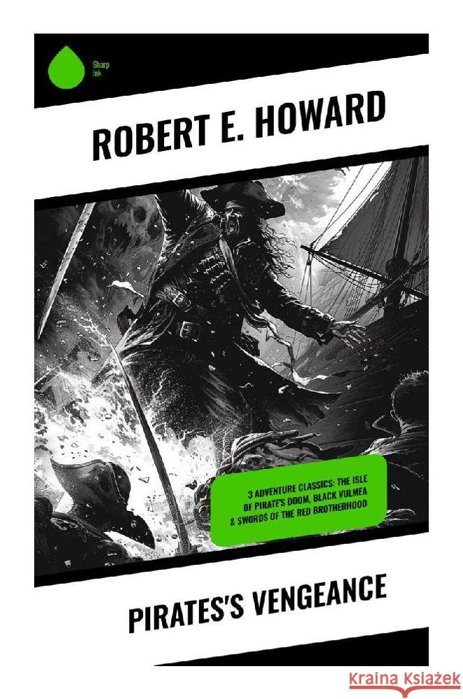 Pirates's Vengeance Howard, Robert E. 9788028358655