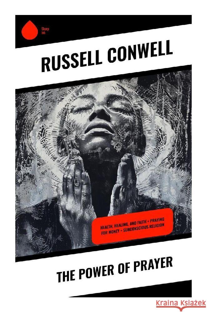 The Power of Prayer Conwell, Russell 9788028358679