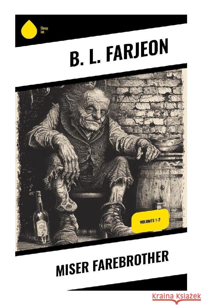 Miser Farebrother Farjeon, B. L. 9788028358952 Sharp Ink