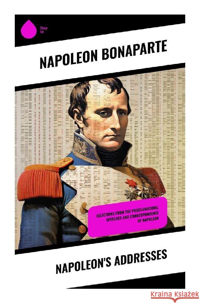 Napoleon's Addresses Bonaparte, Napoleon 9788028359423