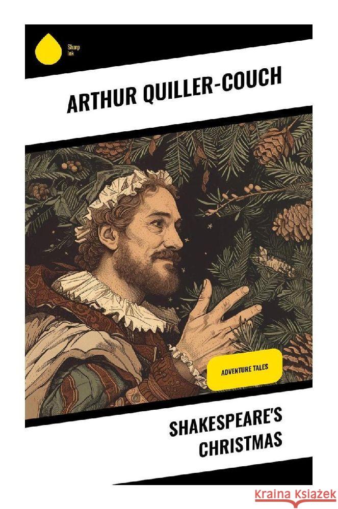 Shakespeare's Christmas Quiller-Couch, Arthur 9788028359812