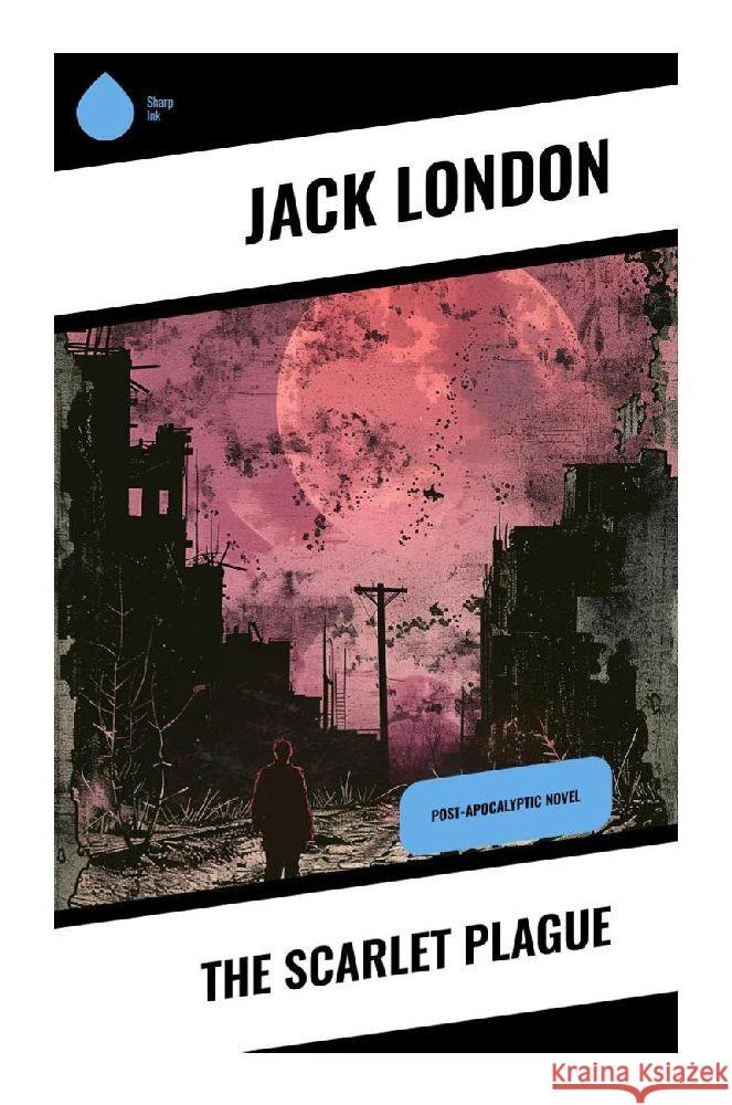 The Scarlet Plague London, Jack 9788028371081 Sharp Ink