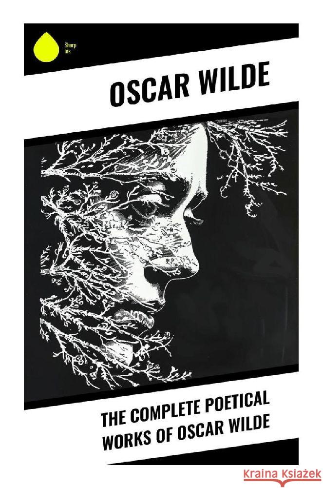 The Complete Poetical Works of Oscar Wilde Wilde, Oscar 9788028371180