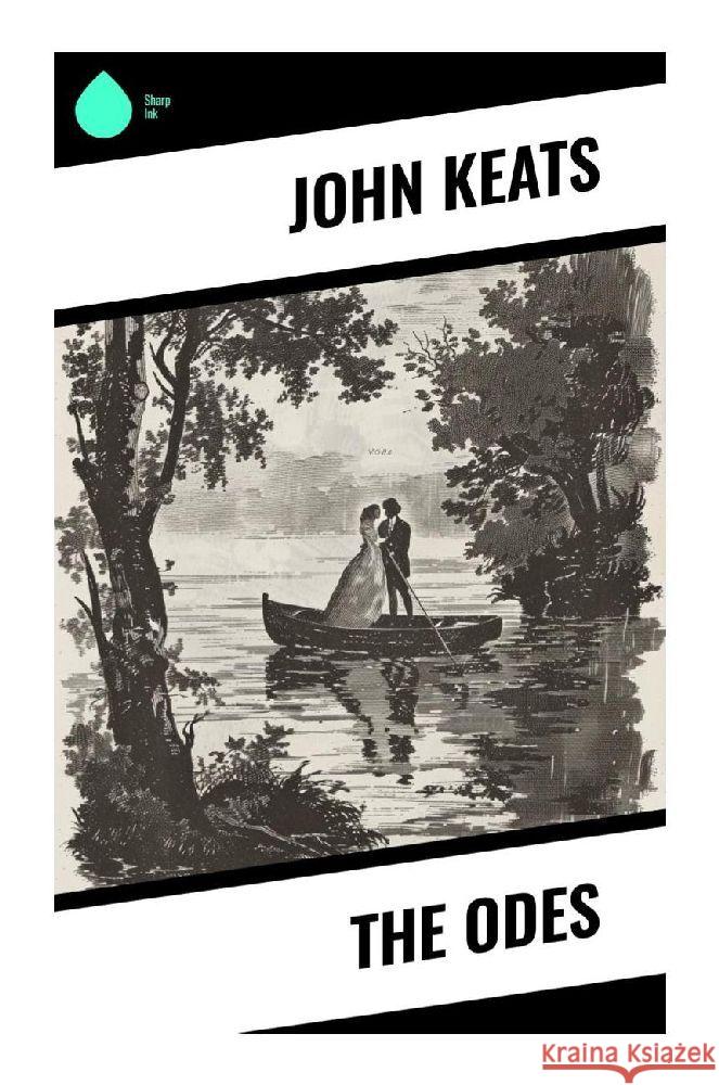 The Odes Keats, John 9788028371197 Sharp Ink