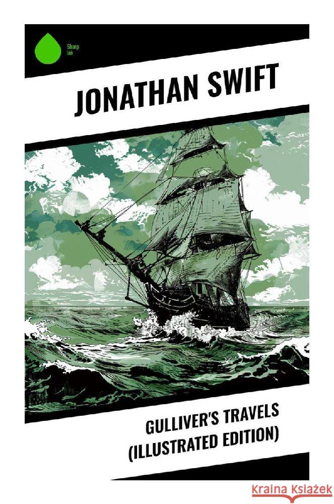 Gulliver's Travels (Illustrated Edition) Swift, Jonathan 9788028371425