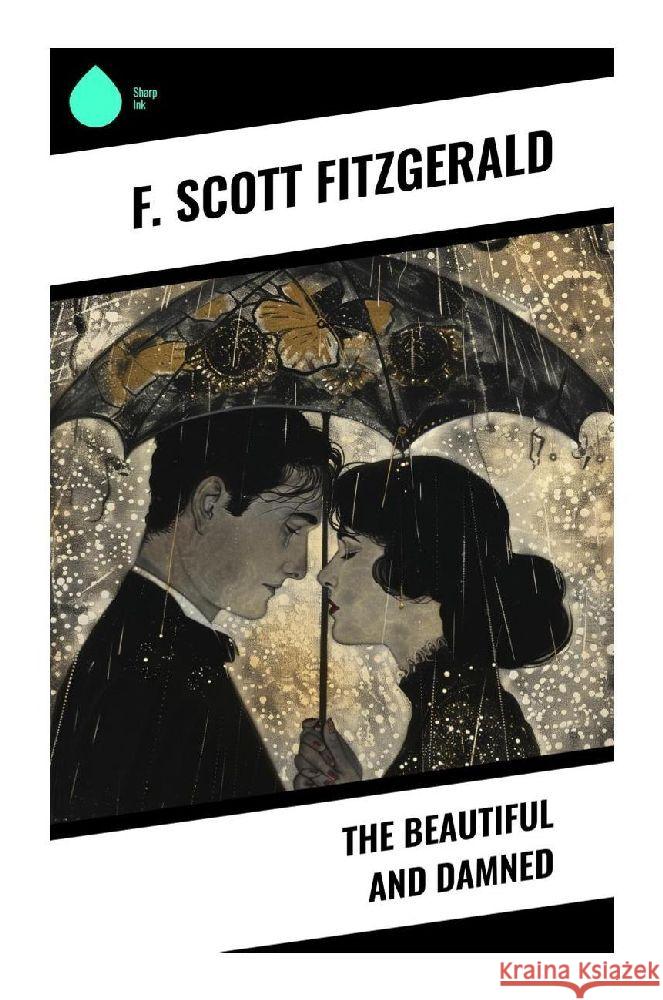 The Beautiful and Damned Fitzgerald, F. Scott 9788028371487 Sharp Ink