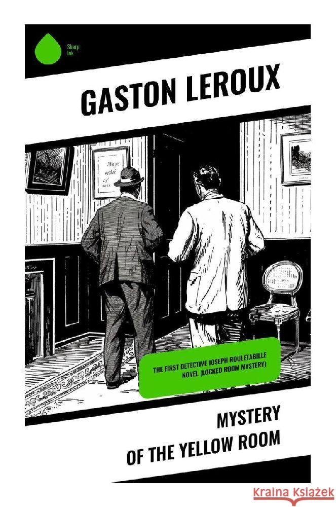 Mystery of the Yellow Room Leroux, Gaston 9788028371685 Sharp Ink