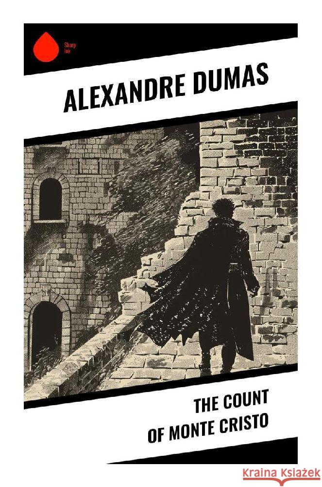The Count Of Monte Cristo Dumas, Alexandre 9788028372019 Sharp Ink